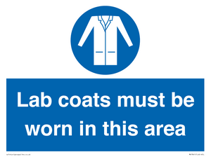 Lab coats must be worn in this area